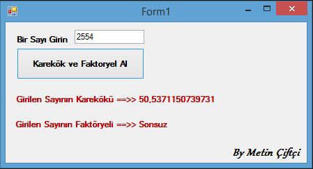 C# Girilen Sayının Karekök Ve Faktöryelini Bulan Program